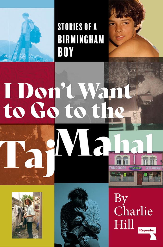 I Don't Want to Go to the Taj Mahal by Charlie Hill, featuring photos of a man at different ages